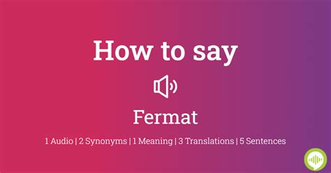 how to pronounce fermat