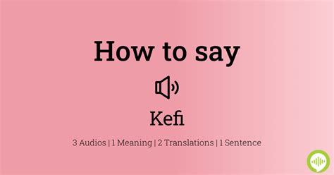 how to pronounce kefi