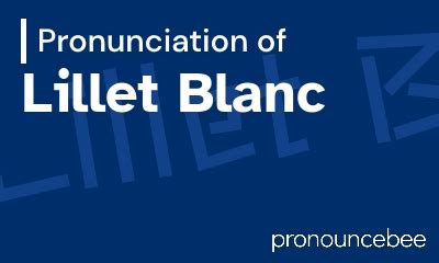 how to pronounce lillet blanc