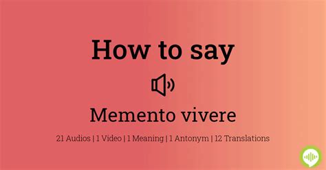 how to pronounce memento vivere