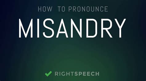 how to pronounce misandry
