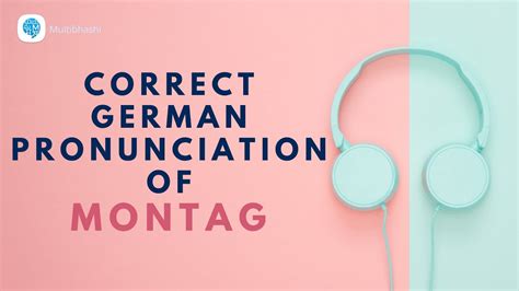 how to pronounce monday in german