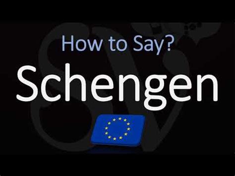 how to pronounce schengen countries