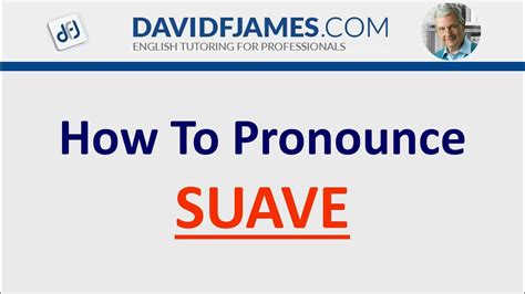 how to pronounce suave