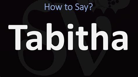 how to pronounce tabitha in the bible