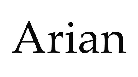 how to pronounce the name arian