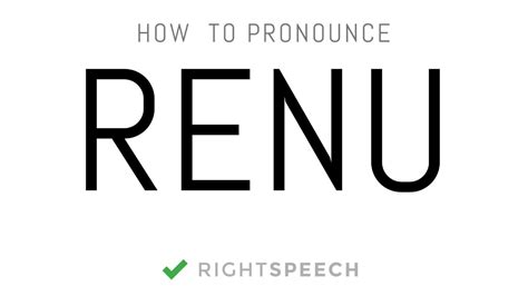 how to pronounce the name renu