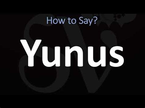 how to pronounce yunus