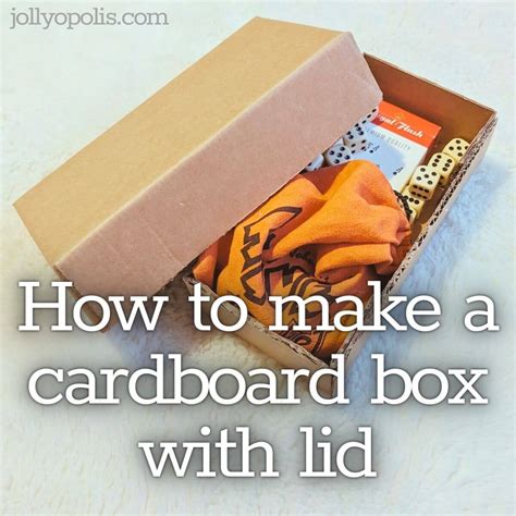 How To Properly Make A Cardboard Box