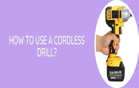 How To Properly Use A Drill