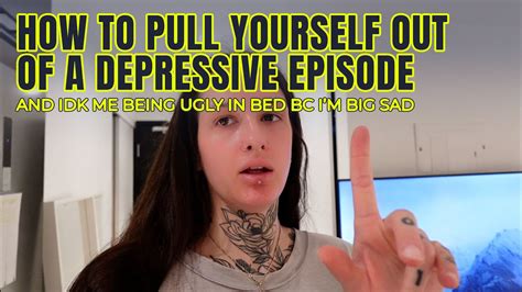 how to pull myself out of a depressive episode