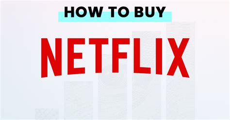 how to purchase netflix stock