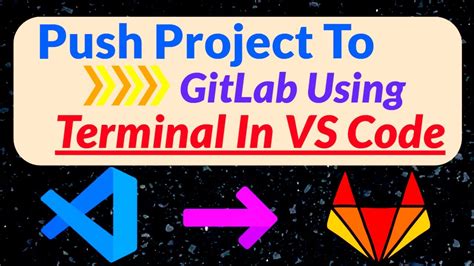 how to push code to gitlab from visual studio