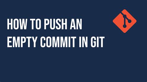how to push empty commit git