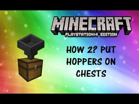 How To Put A Hopper On A Chest Ps4