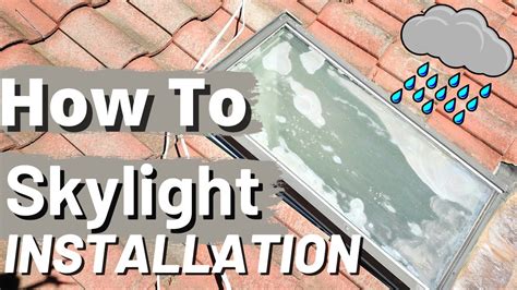 How To Put A Skylight In A Roof