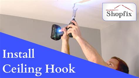 How To Put A Small Hook In The Ceiling