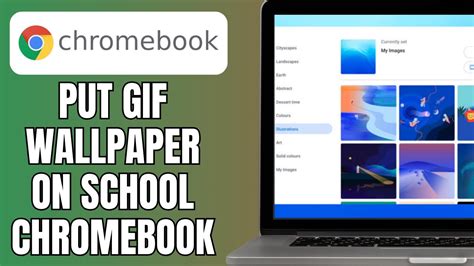 How To Put Gif Wallpaper On Chromebook