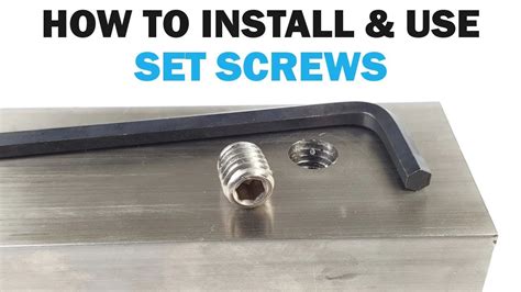 How To Put In A Set Screw