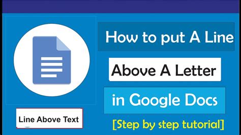 how to put line on top of letter in docs