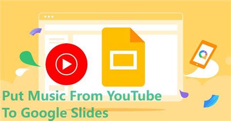 how to put music from youtube into google slides
