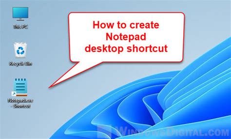 How To Put Notepad On Desktop