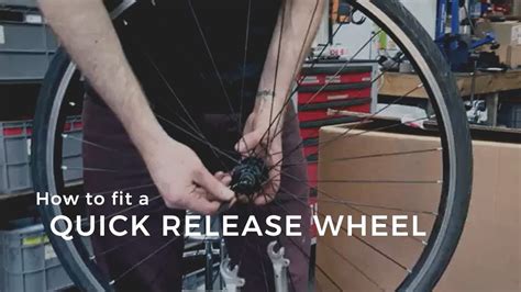 How To Put On Quick Release Wheel