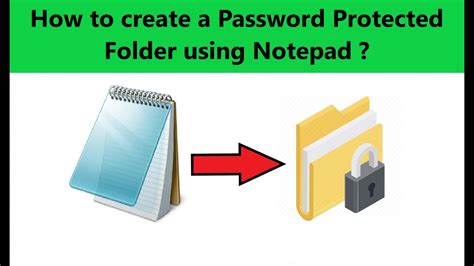 How To Put Password On Folder Using Notepad