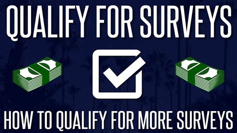how to qualify for every survey