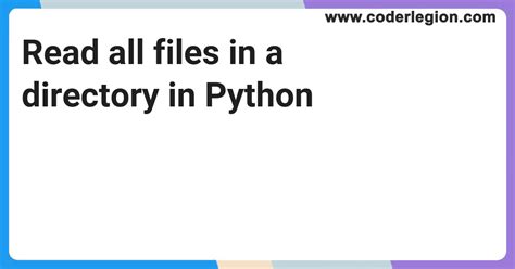 How To Read A Directory Of Files In Python