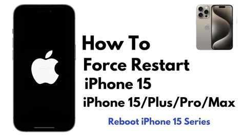 how to reboot iphone 15 plus with buttons