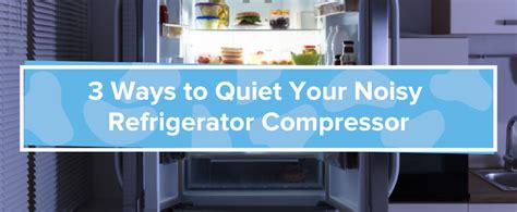 How To Reduce Fridge Compressor Noise