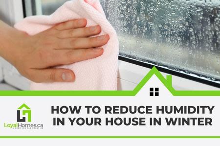 How To Reduce Moisture In House In Winter