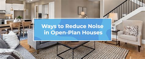 How To Reduce Noise In Open Floor Plan