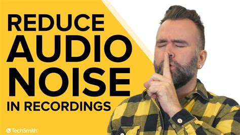 How To Reduce Noise When Recording Audio
