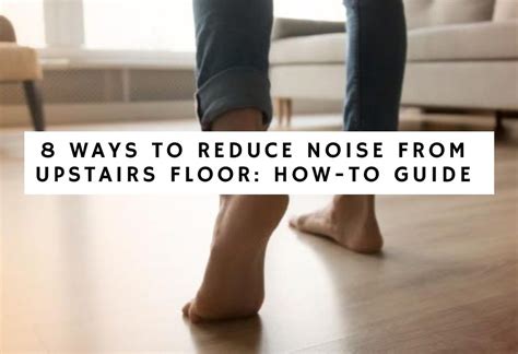 How To Reduce Noise When Walking