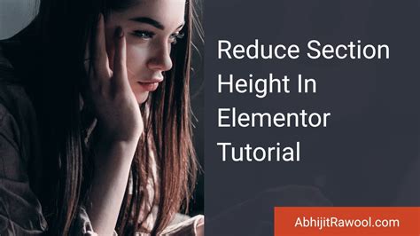 How To Reduce Section Height In Elementor