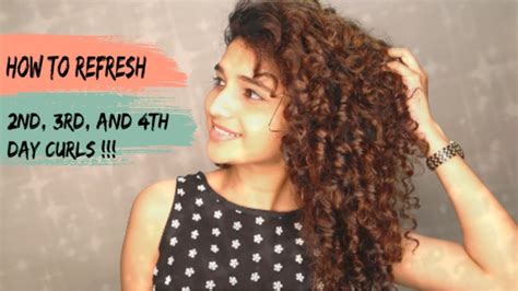 How I refresh &amp; Restyle My curls (3rd to 4th day hair