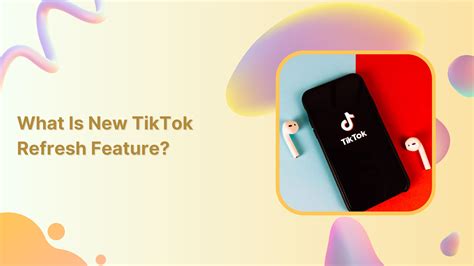 how to refresh tiktok algorithm