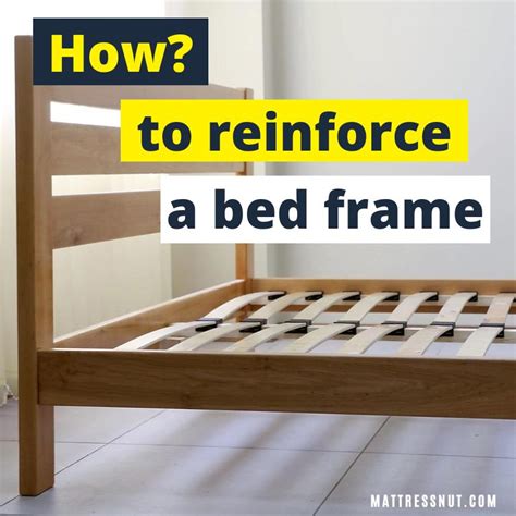 How To Reinforce Bed Frame