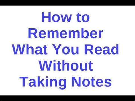 how to remember without taking notes