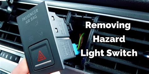 How To Remove A Hazard Light Switch