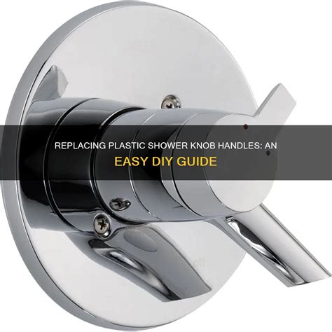 How To Remove A Plastic Shower Knob