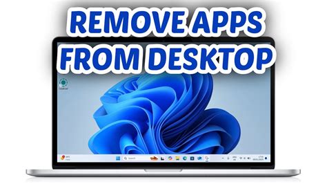 How To Remove An App From Desktop Without Deleting It