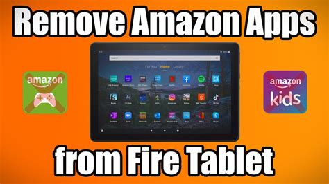 how to remove apps from amazon tablet kids