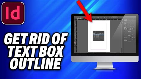 How To Remove Box Outline In Indesign