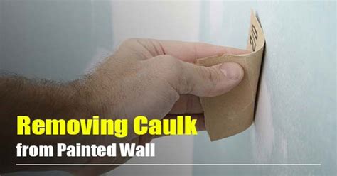 How To Remove Caulk From A Painted Wall