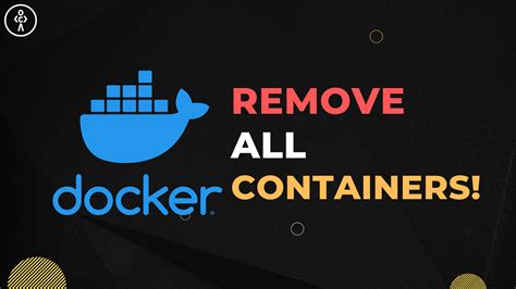 How To Remove Container