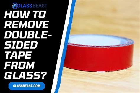 How To Remove Double Sided Tape From A Mirror