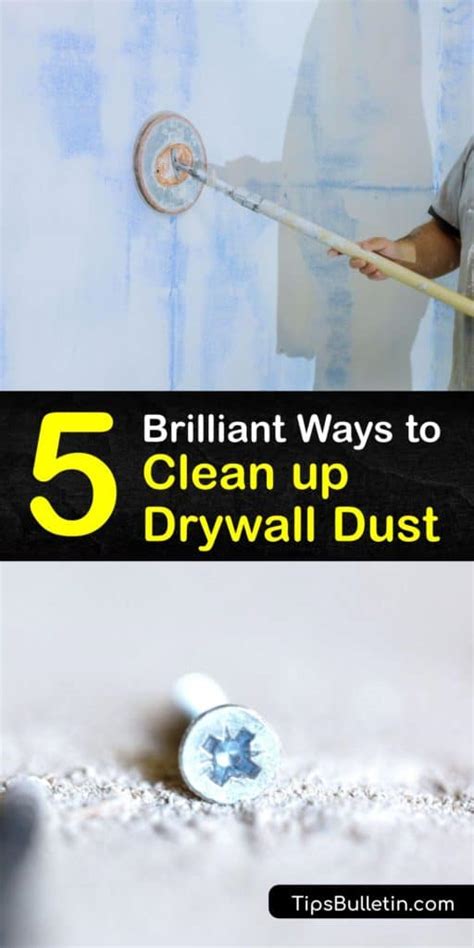 How To Remove Drywall Dust From Wall